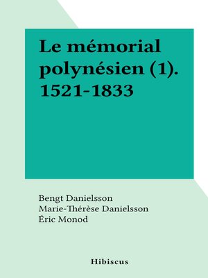cover image of Le mémorial polynésien (1). 1521-1833